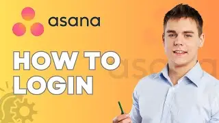 How to Log In to Asana (FULL 2026 GUIDE)