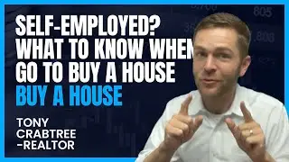 Self-employed and buying a house? Tony Crabtree - Murfreesboro Realtor