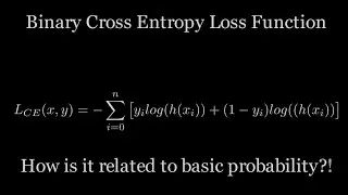 Binary Cross Entropy: How is it related to basic probability?