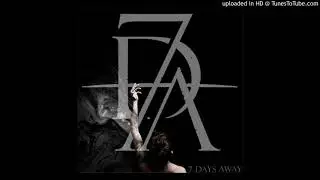 7 Days Away - Take Me Away