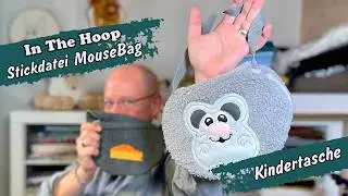Kindergartentasche &ldquo;MouseBag&rdquo; In The Hoop Anleitung, Stickdatei mit Maus- und K&auml;seapplikation
