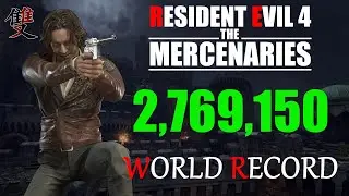 Resident Evil 4 Remake Mercenaries - 2,769,150 Luis Castle S++ | World Record Strategy