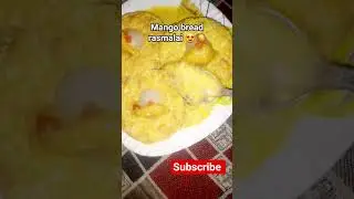 Mango bread rasmalai 🥭😍#food #youtuber#subscribemychannel #tasteofindia#yummy#mango #bread#rasmalai