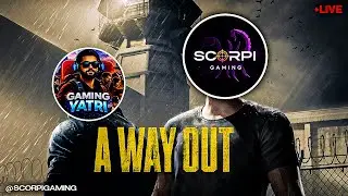 Finding A WAY OUT With @GamingYatri09 Hindi Commentary