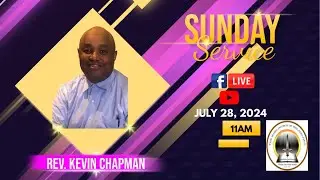 Sunday Morning with Rev. Kevin Chapman