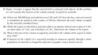 Figure 14 makes it appear that the asteroid belt is saturated with objects. In this problem we will