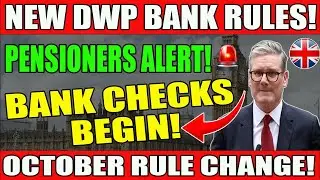⚠️ DWP Warning: New Bank Account Rules Hit UK Pensioners This October!