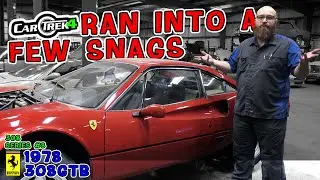 Ran into a few issues restoring the Ferrari 308GTB. What's the latest updates from the CAR WIZARD?