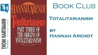 Book Club: The Origins of Totalitarianism by Hannah Arendt