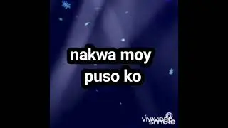 Nilunok Kong Lahat (Sambali Version)