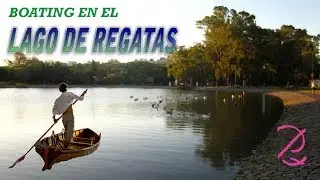 BOATING en el Lago de Regatas.