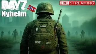 DayZ Adventures &ndash; Exploring More of Nyheim For Now | No Base Survival