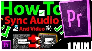 Premiere Pro Sync Audio And Video Tutorial (Step by Step Guide &ndash; Full Tutorial)