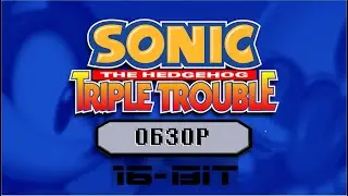 ОБЗОР: Прохождение Sonic Triple Trouble 16-Bit ( фан проект)
