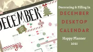 Desk Calendar Plan with Me: December 2021 Happy Planner