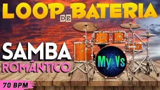 🥁 LOOP de Bateria SAMBA R&Ocirc;MANTICO para tocar e compor | 70 bpm - Drum Loop