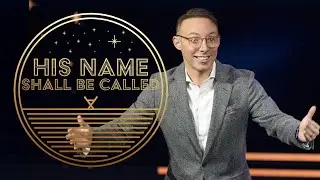 His Name Shall Be Called | Names Of God  | Pastor Jeff Sandstrom