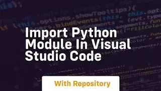 import python module in visual studio code