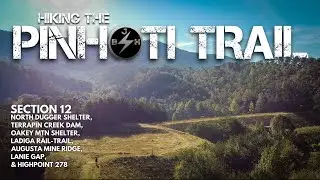 PINHOTI TRAIL 4K | NORTH FS500 TO HIGHPOINT 278 - Section 12