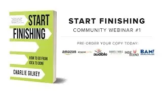 Start Finishing Community Webinar #1