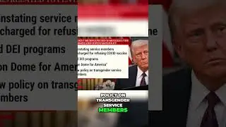Trump's Military Orders: Iron Dome & Transgender Policy