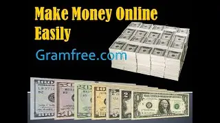 Make money online with GramFree (Signup with 20$ bonus)