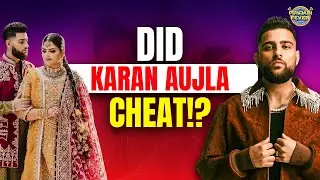 Karan Aujla Cheating Controversy | Truth or PR Stunt?
