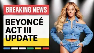 Beyonc&eacute;&rsquo;s Act III Album: What We Know So Far! | Release Date, Rumors & Surprises