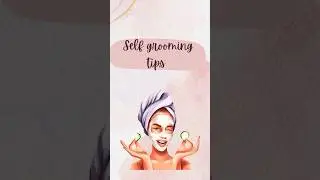 The Self-Grooming Secrets You Wish You Knew Earlier 🪞