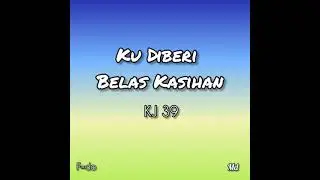 Ku Diberi Belas Kasihan (KJ 39) #kidungjemaat