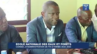 ECOLE NATIONALE DES EAUX ET FORETS : CONSEIL D'ADMINISTRATION DE FIN D’ANNÉE 2022-2023