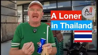 Одиночество в Таиланде | Alone in Thailand