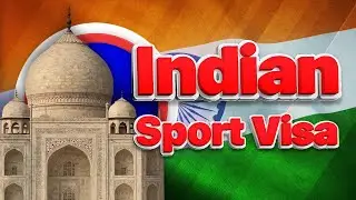 How to Get an Indian Sports Visa? Application Process, Requirements, Fee, Validity