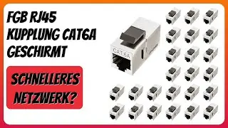 BEWERTUNG (2026): FGB RJ45 Kupplung Cat6a geschirmt. Infos