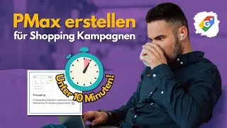 PMax f&uuml;r Google Shopping: Einfache Einrichtung in 10 Minuten