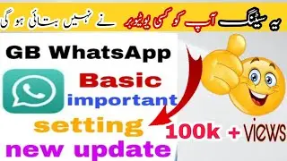 Gb Whatsapp Setting 2021||New Update Basic Whatsapp Setting 2021||You Talk With Me