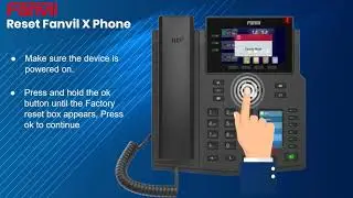 Official: How to reset your Fanvil 4XU series IP VoIP Phone
