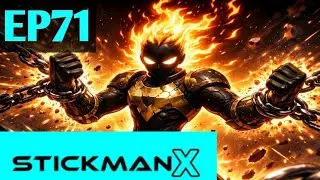 STICKMAN X | NEW EPISODE! | Ep.71 Breaking the Chains of Fate 