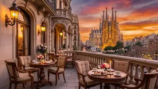 Barcelona Spring Balcony Jazz ☕ Romantic Rooftop Caf&eacute; Ambience & Smooth Jazz for Calm Relaxation