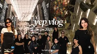 YEP VLOG 2025 💃🏻🍸