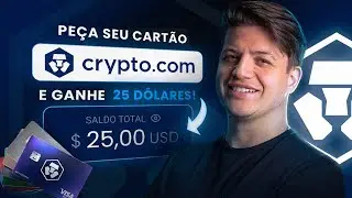 CART&Atilde;O CRYPTO.COM - Pe&ccedil;a o seu e receba U$ 25 D&Oacute;LARES na conta!