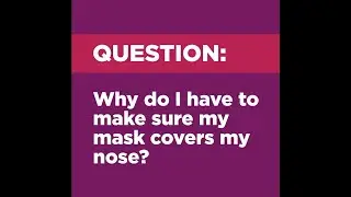Why Does My Mask Need to Cover My Nose? | UPMC