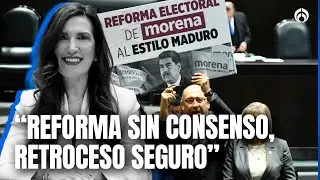 Kenia L&oacute;pez Rabad&aacute;n advierte: una reforma electoral sin consenso ser&iacute;a un error hist&oacute;rico