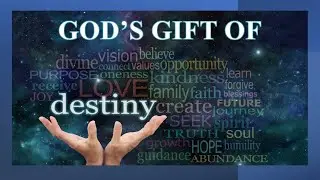 God's Gift of Destiny