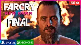 FAR CRY NEW DAWN - Final Español | Capitulo 3 - Misión Final | Ending Bueno y Malo