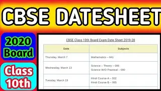 Updated CBSE Board Class 10th 12th Datesheet 2020 Exam Timetable/ Schedule/ Scheme |
