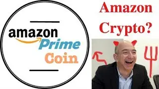 Will Amazon Accept Bitcoin or Start their own Cryptocurrency - PrimeCoin?