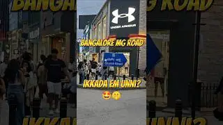 benglore MG road lo em unni|viral#trending#mgroad#bangalore#street#youtube#shots#