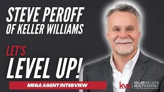 Mega Agent Interview with Steve Peroff of Keller Williams
