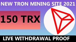 New Free Tron Mining Site 2021 Live Widrawal | Earn Free trons | New MIning Site 2021